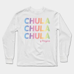 Chula y chingona chicano pride mexican slang pastel kawaii colors rainbow Long Sleeve T-Shirt